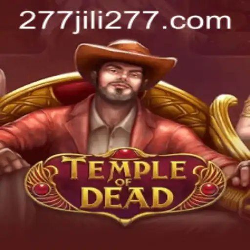 Discover the Thrilling World of TempleofDead with 277JILI
