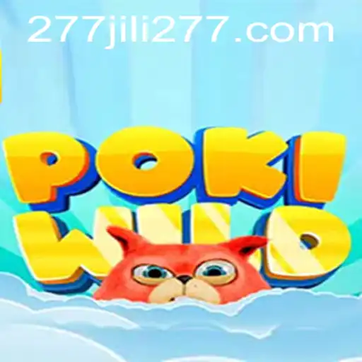 Explore the Thrilling World of PokiWild with 277JILI